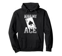 Kiss My Ace Funny Poker Player Ace of Spades Cartes Sweat à Capuche