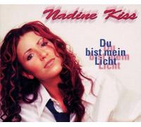 Kiss,Nadine - du Bist Mein Licht [Import]