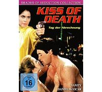 Kiss of death - Tag der Abrechnung - Uncut & Remastered