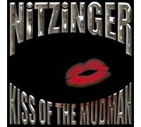 Nitzinger – Kiss of the Mudman – Import – SPV Entertainment