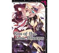 Kiss Of The Rose Princess Volume 3 (Paperback) Aya Shouoto, (Auteur)