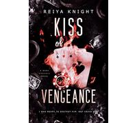 Kiss of Vengeance: A Dark Mafia Romance