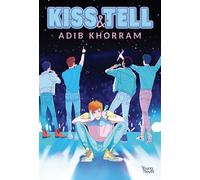 Kiss & Tell - (VF) - Adib Khorram - Akata - broché - Roman adolescent