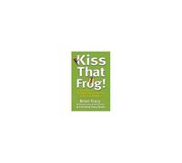 Kiss That Frog!