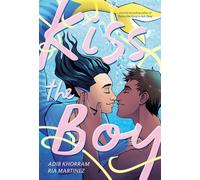 Kiss the Boy: A Graphic Novel - Adib Khorram - Kokila - ebook (ePub) - Livre