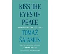 Kiss the Eyes of Peace by Toma alamun Toma alamun (Auteur)