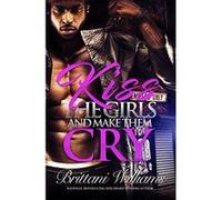 Kiss the Girls and Make Them Cry - [Version Originale] Inconnu (Auteur)