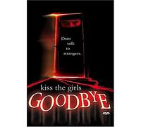 Kiss the Girls Goodbye [Import USA Zone 1]