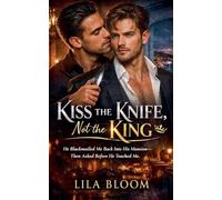 Kiss the Knife, Not the King