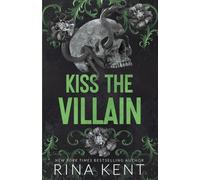 Kiss The Villain: A Dark MM Enemies to Lovers Romance