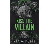 Kiss the Villain | Rina Kent Rina KentRina Kent (Auteur)