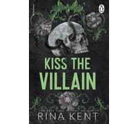 Kiss the Villain (Villains The) by Rina Kent [Paperback] NEUF