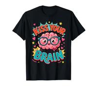 Kiss Your Brain Mignon Drôle Santé Mentale Professeur Étudiant T-Shirt