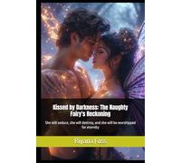 Kissed by Darkness: The Naughty Fairy's Reckoning