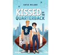 Kissed by the Quarterback - Katie McLane - via tolino media - ebook (ePub) - Livre