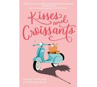 Kisses and Croissants
