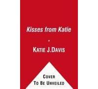 Kisses From Katie