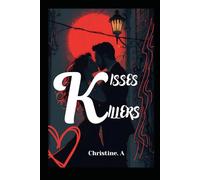 Kisses & Killers