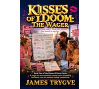 KISSES OF DOOM: THE WAGER