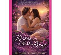 Kisses on a Bed of Roses