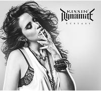 Kissin' Dynamite - Ecstasy [Import]