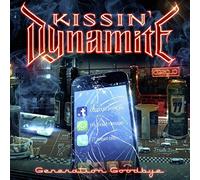 Kissin' dynamite - Generation goodbye