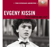 Evgeny Kissin – Récital: Plays Chopin and Liszt – Import