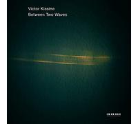 Kissine, V. - Between Two Waves [Import]