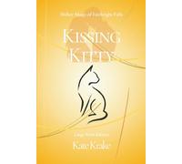Kissing Kitty: A Sweet, Clean, Friends-to-Lovers Fated-Mate Shifter Romance