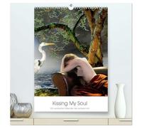 Kissing My Soul. Ein erotischer Kalender der anderen Art (hochwertiger Premium Wandkalender 2026 DIN A2 hoch), Kunstdruck in Hochglanz: Bilder ... in poetisch verzauberten Inszenierungen