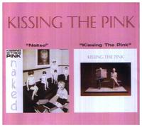 Kissing the Pink - Naked