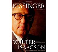 Kissinger: A Biography by Walter Isaacson (2005-09-27)