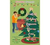 KissMet Quarterly: The Greatest Holiday Romance Stories Ever Written