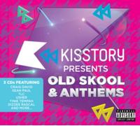Kisstory Presents Old Skool Anthems