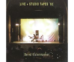 Kistenmacher,Bernd - Live & Studio Tapes 92