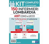 Kit 150 Infermieri Lombardia: ASST Lariana (Como), ASST Lecco. Manuale, test, video lezioni di procedure infermieristiche. Con software di simulazione. Con video-corso. Con DVD video