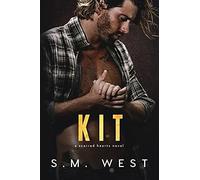 Kit: A Second Chance Brother's Best Friend Romance