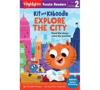 Kit and Kaboodle Explore the City by Michelle Portice Michelle Portice (Auteur)