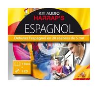 Kit Audio Espagnol - Débutez L'espagnol En 20 Séances De 5 Mn (1 Cd Audio)