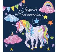 Kit carte broderie diamant 18x18cm Anniversaire licorne