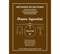 Kit de démarrage: Méthode de batterie Volume 3 et Volume 4 - de Dante Agostini - Éditeur : Carisch + Cahier de musique Soundman + 2 crayons