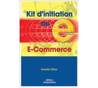 Kit d'initiation au e-commerce - Danielle Zilliox - Organisation Eds D' - broché - Guide