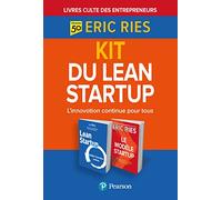 Kit du Lean Startup – L'innovation continue pour tous