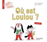 Kit et Siam CP - Où est Loulou ? - Album 1 - Ed. 2024