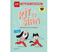 Kit et Siam - Méthode de lecture CP - Pochette élève Edition 2023 - Françoise Clairet - Hachette Education - broché - Scolaire / Universitaire