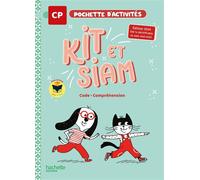 Kit et Siam - Méthode de lecture CP - Pochette élève Edition 2024 - Françoise Clairet - Hachette Education - broché - Scolaire / Universitaire