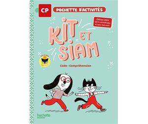 Kit et Siam - Méthode de lecture CP - Pochette élève Edition 2024 - Françoise Clairet - Hachette Education - broché - Scolaire / Universitaire