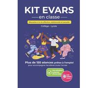 Kit EVARS - Éducation à la vie affective, relationnelle et sexuelle Collège Lycée - Julia Pietri - Better Call Julia - broché - Scolaire / Universitaire