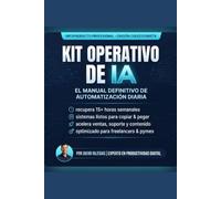 Kit Operativo de IA: El Manual Definitivo de Automatización Diaria