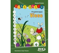 Kita aktiv Projektmappe Wiese | Pflanzen, Insekten und Natur für Kinder | 2 bis 6 Jahre